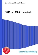 1845 to 1868 in baseball