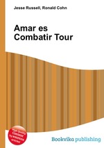 Amar es Combatir Tour