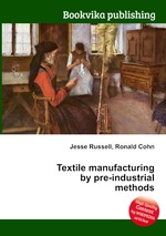 Textile manufacturing by pre-industrial methods