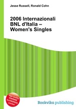 2006 Internazionali BNL d`Italia – Women`s Singles