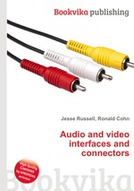 Audio and video interfaces and connectors