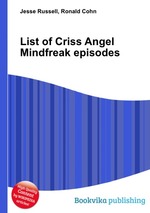 List of Criss Angel Mindfreak episodes