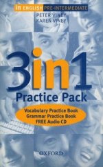 3 in 1 Practic Pack: Vocabulary Practice Book. Grammar Practice Book. Free Audio CD. Pre-Intermediate