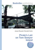 Pirate`s Lair on Tom Sawyer Island