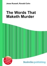 The Words That Maketh Murder
