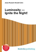 Luminosity — Ignite the Night!