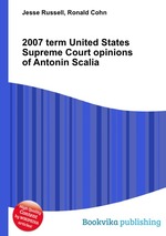 2007 term United States Supreme Court opinions of Antonin Scalia