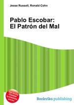 Pablo Escobar: El Patrn del Mal