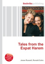 Tales from the Expat Harem