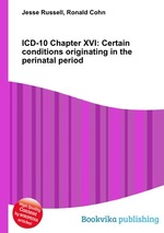 ICD-10 Chapter XVI: Certain conditions originating in the perinatal period