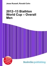 2012–13 Biathlon World Cup – Overall Men