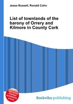 List of townlands of the barony of Orrery and Kilmore in County Cork