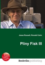 Pliny Fisk III