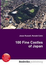 100 Fine Castles of Japan