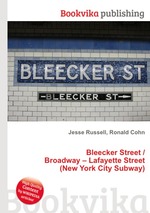 Bleecker Street / Broadway – Lafayette Street (New York City Subway)