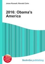 2016: Obama`s America