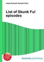 List of Skunk Fu! episodes