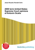 2000 term United States Supreme Court opinions of Antonin Scalia