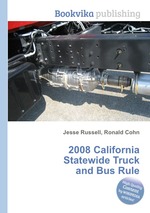 2008 California Statewide Truck and Bus Rule