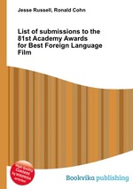 List of submissions to the 81st Academy Awards for Best Foreign Language Film