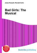 Bad Girls: The Musical