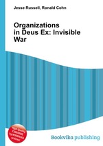 Organizations in Deus Ex: Invisible War