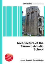 Architecture of the Tarnovo Artistic School