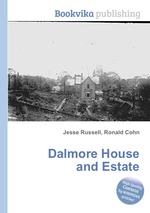 Dalmore House and Estate