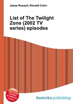 List of The Twilight Zone (2002 TV series) episodes