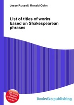 List of titles of works based on Shakespearean phrases