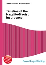 Timeline of the Naxalite-Maoist insurgency