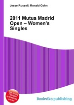 2011 Mutua Madrid Open – Women`s Singles