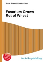 Fusarium Crown Rot of Wheat