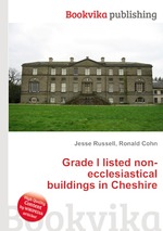 Grade I listed non-ecclesiastical buildings in Cheshire