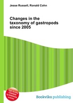 Changes in the taxonomy of gastropods since 2005