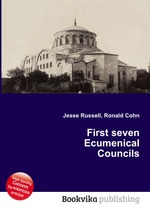 First seven Ecumenical Councils