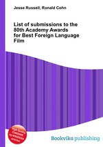 List of submissions to the 80th Academy Awards for Best Foreign Language Film