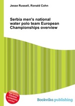 Serbia men`s national water polo team European Championships overview