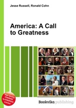 America: A Call to Greatness