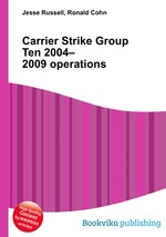 Carrier Strike Group Ten 2004–2009 operations