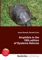 Amphibia in the 10th edition of Systema Naturae