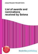 List of awards and nominations received by Selena