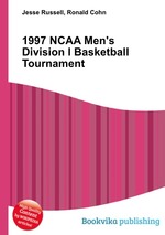 1997 NCAA Men`s Division I Basketball Tournament