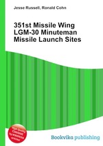 351st Missile Wing LGM-30 Minuteman Missile Launch Sites