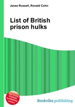 List of British prison hulks