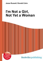 I`m Not a Girl, Not Yet a Woman