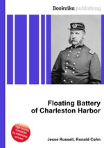 Floating Battery of Charleston Harbor