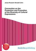 Convention on the Protection and Promotion of the Diversity of Cultural Expressions