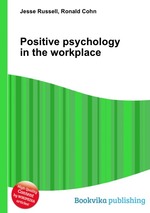 Positive psychology in the workplace