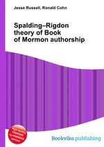 Spalding–Rigdon theory of Book of Mormon authorship